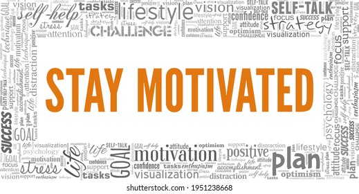 Stay Motivated Vector Illustration Word Cloud Stock Vector (Royalty ...