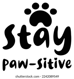 Stay paw sitive Happy Halloween shirt print template, Pumpkin Fall Witches Halloween Costume shirt design