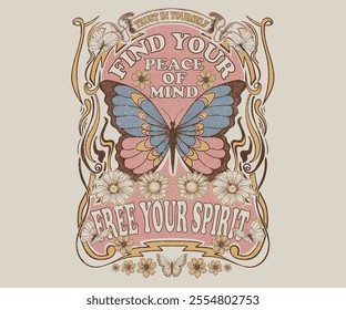 Stay positive. Butterfly with flower artwork for t shirt print, poster, sticker, background and other uses. Spring flower. Let your dreams be your wings. Find your peace of mind.