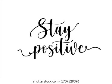 stay positive lettering typography vector