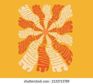 Stay positive retro calligraphy in square shape graphic print artwork design for girls, ladies, t shirt, fashion, poster, sticker and others.