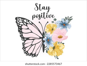 stay positive vector hand drawn design