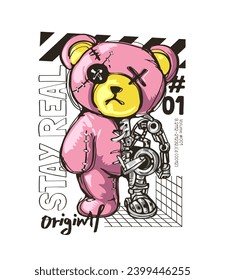 stay real slogan with bear doll half robot graphic vector illustration for fashion print