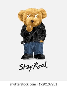 stay real slogan with cool bear doll in leather jacket smoking illustration