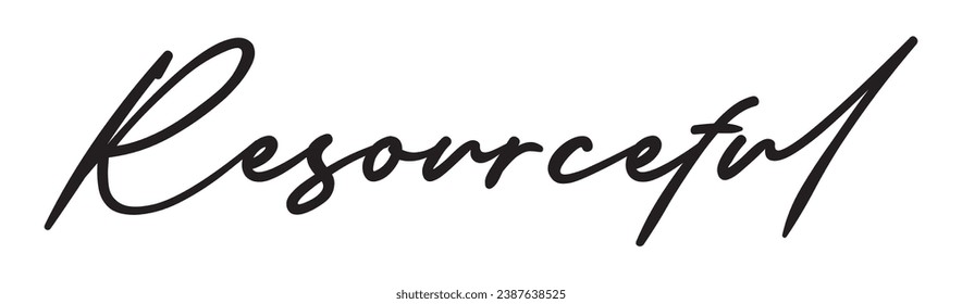 stay resourceful text on white background.