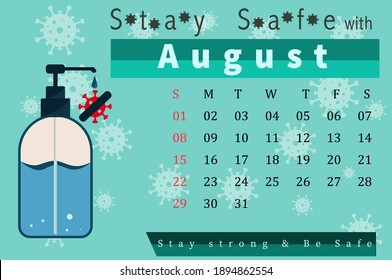 Stay Safe with August Calendar Based vector Illustration. Creative eps illustration for design Works.