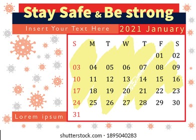 Stay Safe and Be Strong with January. Calendar Page Based Colorful vector Illustration. Creative eps illustration for design Works.