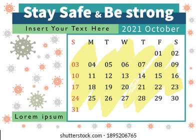 Stay Safe and Be Strong with October. Calendar Page Based Colorful vector Illustration. Creative eps illustration for design Works.