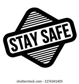 stay safe black stamp, sticker, label, on white background