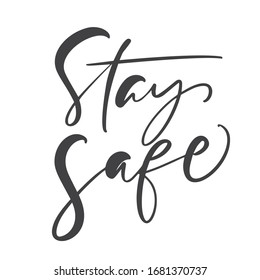 Stay Safe Calligraphy Lettering Text Reduce Stock Vector (Royalty Free ...