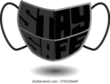 Stay Safe Face Mask with text typography vector art T shirt and  graphic design