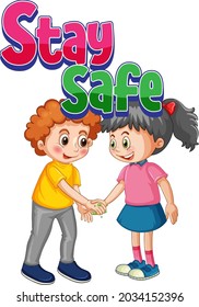 Stay Safe font in cartoon style with two kids do not keep social distance isolated on white background illustration