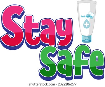 Stay Safe font with hand sanitizer product isolated illustration