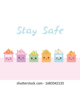 Stay safe. Funny happy house collection, kawaii face, smile, pink cheeks, big eyes. pastel colors. Banner card template for your text, copy space, isolated on white background. Vector 