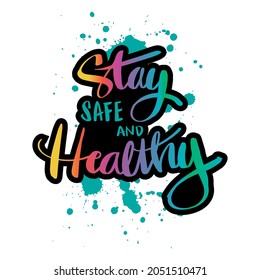 Stay safe and healthy hand lettering