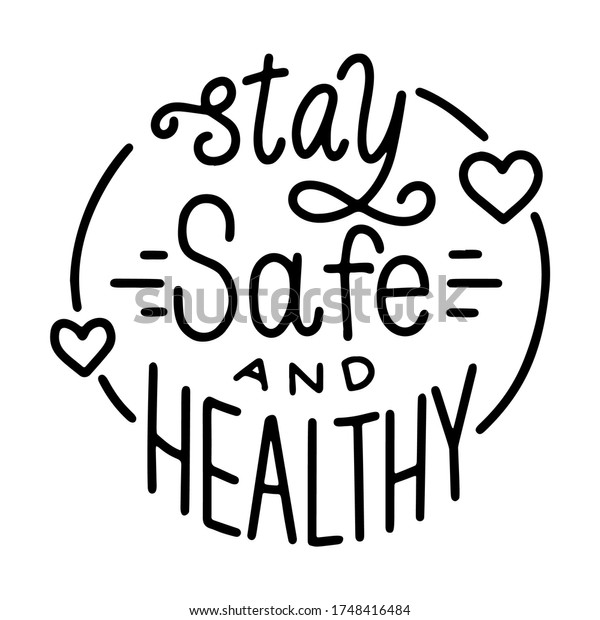 Stay Safe Healthy Vector Handwritten Wish Stock Vector (Royalty Free ...