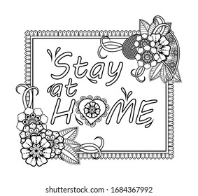 Stay safe stay home motivational slogan hand drawn lettering design