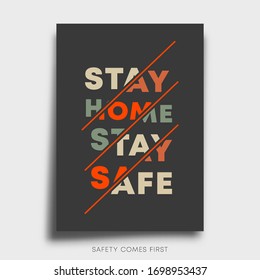 Stay safe Stay home slogan line design for poster, wallpaper, flyer, brochure cover, typography or other printing products. Vector illustration.