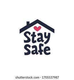 Stay safe icon or hashtag. Simple Sign with House shape and handwritten stay safe inscription Isolated on a white background. covd-19 quarantine. Simple flat style vector illustration