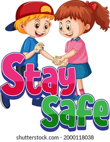 Stay Safe logo with two kids do not keep social distancing isolated illustration