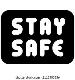 Stay safe new normality was carried out during coronavirus outbreak