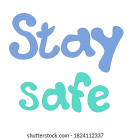 Stay safe phrase in vector