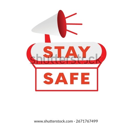 Stay safe sign vector editable eps web or marketing concept, element for web.