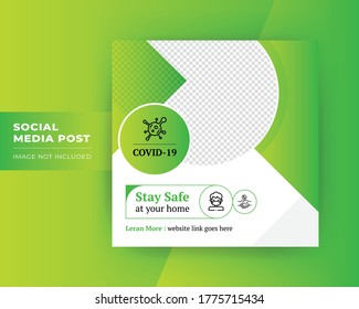 Stay Safe Social Media Post Template.Corona virus or covid-19 campaign for social media post.
