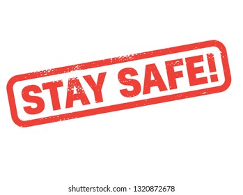 stay safe stamp on white background. Sign, label, sticker.