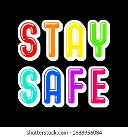 Stay safe typography background illustration