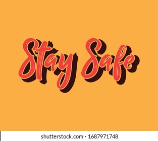 Stay Safe Typography Hand Drawn Logo