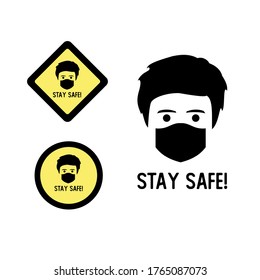 Stay Safe. Use a mask