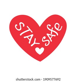 Stay safe - vector lettering on theme of quarantine, self protection times and coronavirus prevention in doodle style.