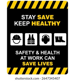 Mantenha-se Salvar Mantenha-se saudável, Segurança e Saudável no trabalho pode salvar vidas, Poster vetor