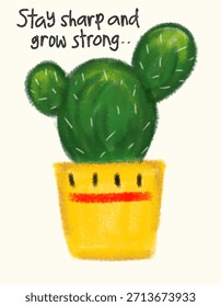 Mantente afilado y crece fuerte Cactus Ilustración