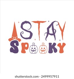 Manténgase espeluznante, divertido Vector de diseño de camisa de Halloween, espeluznante Halloween, camiseta de fantasma, Clipart de Halloween Groovy, citas de tipografía de Halloween diseño de camiseta

