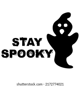 Stay Spooky Ghost Vector Illustration Halloween Stock Vector (Royalty ...