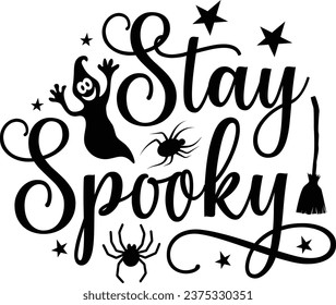 Stay spooky - Halloween design