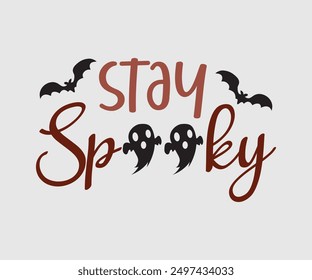 Stay Spooky, Halloween, Ghost, Spooky Season, witch, Halloween Funny, t shirt