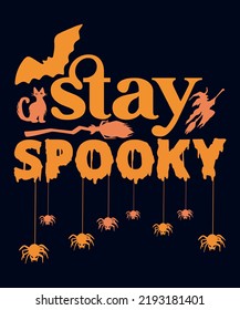 Stay spooky Halloween T-Shirt Design