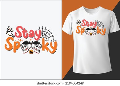 Stay Spooky Halloween T-shirt design