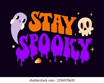 Stay spooky lettering illustration with cupe ghost character and cartoon style skull. Funny typography design element for October festive events. Halloween design element for any purposes