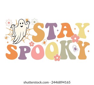 Stay Spooky Retro Svg,Halloween Svg,Typography,Halloween Quotes,Witches Svg,Halloween Party,Halloween Costume,Halloween Gift,Funny Halloween,Spooky Svg,Funny T shirt,Ghost Svg,Cut file svg