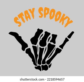 Stay Spooky skeleton hand isolated on white background, vector illustration