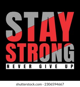Stay Strong Be Happy 09