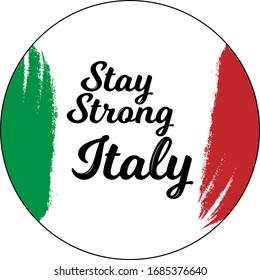 Stay Strong Italy Typography Poster. Quote for italian people who are quarantined because of the Covid-19 Pandemic.