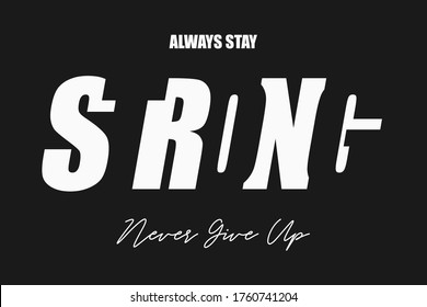 Stay strong and never give up - slogan for t-shirt design. Typography graphics for tee shirt with white and black text silhouette and overlap effect. Apparel print. Vector illustration.