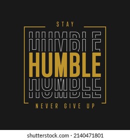 Stay strong never give up typography t-shirt design