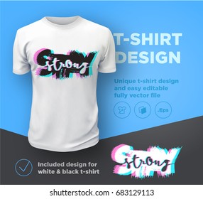 Stay strong. Quote typographical print design template for t-shirt. Vector illustration