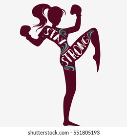 Stay strong. Sport/Fitness typographic poster. Motivational and inspirational illustration with lettering. For logo, T-shirt design, bags, poster and .banner.